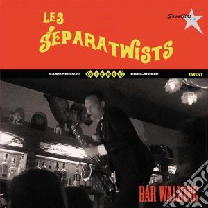 (LP Vinile) Les Separatwists - Bar Walking lp vinile di Les Separatwists