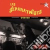 (LP Vinile) Les Separatwists - Bar Walking cd