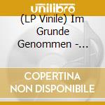 (LP Vinile) Im Grunde Genommen - Eigentlich vinile