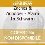 Zaches & Zinnober - Alarm In Schwarm cd