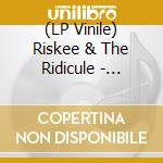 (LP Vinile) Riskee & The Ridicule - Platinum Statue lp vinile
