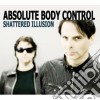 Absolute Body Control - Shattered Illusion cd
