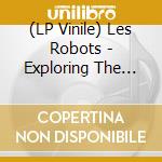 (LP Vinile) Les Robots - Exploring The Boundaries Of The Multiverse (2 Lp) lp vinile