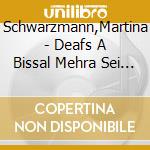 Schwarzmann,Martina - Deafs A Bissal Mehra Sei (2Cd)