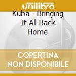 Kuba - Bringing It All Back Home cd