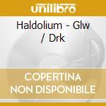 Haldolium - Glw / Drk