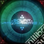 Solar Atmospheres 2 - Compiled By Dj Natron