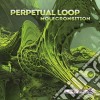 Perpetual Loop - Molecronsition cd