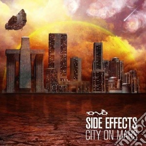 Side Effects - City On Mars cd musicale di Side Effects