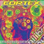 Cortex - Tradition Of Sorcerer cd