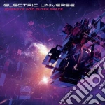 Electric Universe - Journey Into Outer Space cd