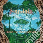Mandala - Back To Your Nature