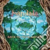 Mandala - Back To Your Nature cd musicale di Mandala