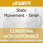 Static Movement - Simin cd
