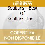 Soultans - Best Of Soultans,The Very cd