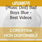 (Music Dvd) Bad Boys Blue - Best Videos cd