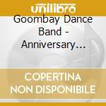Goombay Dance Band - Anniversary Collection cd