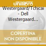 Westergaard/Tchicai - Dell Westergaard Lillinger Feat. Tchicai cd