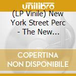 (LP Vinile) New York Street Perc - The New York Street Percussionist vinile