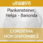 Plankensteiner, Helga - Barionda cd