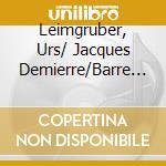Leimgruber, Urs/ Jacques Demierre/Barre Phillips - Last Concert In Europe cd