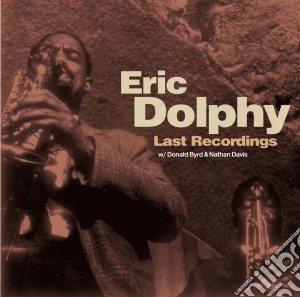 (LP Vinile) Eric Dolphy - Last Recordings lp vinile di Dolphy Eric