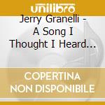 Jerry Granelli - A Song I Thought I Heard Buddy Sing cd