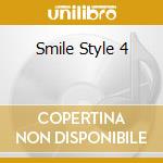 Smile Style 4 cd