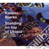 Kasper Bjorke - Standing On Top Of Utopia cd