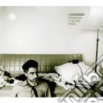 Vincenzo - Wherever I Lay My Head cd