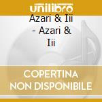 Azari & Iii - Azari & Iii cd