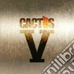 Cactus - V cd