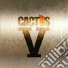 Cactus - V cd