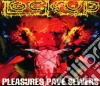 Lock Up - Pleasures Pave Sewers cd