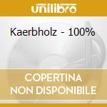Kaerbholz - 100% cd musicale di Kaerbholz