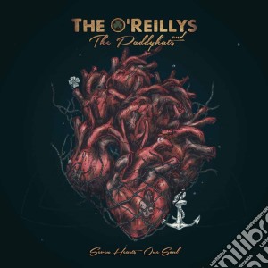 O'Reillys And The Paddyhats - Seven Hearts - One Soul (Digipak) cd musicale di O'reillys And The Paddyhats