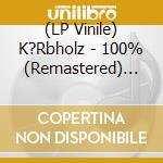 (LP Vinile) K?Rbholz - 100% (Remastered) (Limited-Edition) (Green Vinyl) vinile