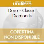 Doro - Classic Diamonds cd