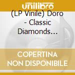 (LP Vinile) Doro - Classic Diamonds (Coloured Vinyl) (2 Lp)