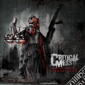 Critical Mess - Human Praey cd musicale di Critical Mess