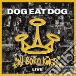 (LP Vinile) Dog Eat Dog - All Boro Kings Live vinile