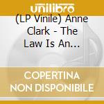 (LP Vinile) Anne Clark - The Law Is An Anagram Of Wealth vinile