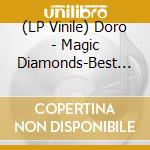 (LP Vinile) Doro - Magic Diamonds-Best Of Ballads (Crystal Clear) (2 Lp) vinile