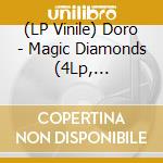 (LP Vinile) Doro - Magic Diamonds (4Lp, Cd+Poster) lp vinile