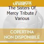The Sisters Of Mercy Tribute / Various cd