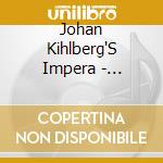 Johan Kihlberg'S Impera - Scandinavium Alive cd