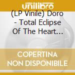 (LP Vinile) Doro - Total Eclipse Of The Heart (Ltd. Red 7) vinile
