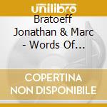 Bratoeff Jonathan & Marc - Words Of My Father cd