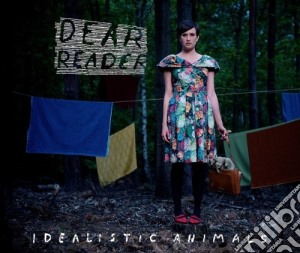 (LP Vinile) Dear Reader - Idealistic Animals lp vinile di Reader Dear