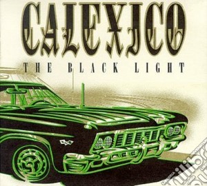 (LP Vinile) Calexico - The Black Light lp vinile di Calexico